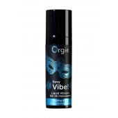 Гель для массажа ORGIE Sexy Vibe Liquid Vibrator с эффектом вибрации - 15 мл. - ORGIE - купить с доставкой в Евпатории