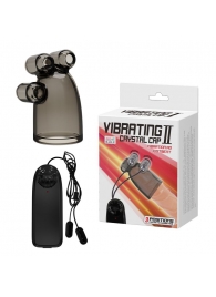Дымчатая насадка-мастурбатор с вибрацией Vibrating Crystal Cap II - Baile - в Евпатории купить с доставкой
