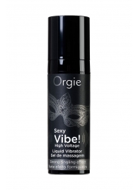 Гель для массажа ORGIE Sexy Vibe High Voltage с эффектом вибрации - 15 мл. - ORGIE - купить с доставкой в Евпатории