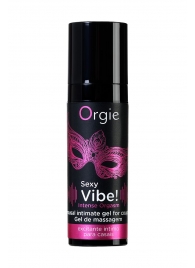 Гель для массажа ORGIE Sexy Vibe Intense Orgasm - 15 мл. - ORGIE - купить с доставкой в Евпатории
