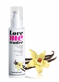 Съедобное согревающее массажное масло Love Me Tender Vanilla с ароматом ванили - 100 мл. - Love to Love - купить с доставкой в Евпатории
