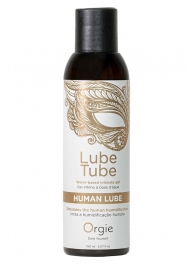 Интимный гель на водной основе Lube Tube Human Lube - 150 мл. - ORGIE - купить с доставкой в Евпатории