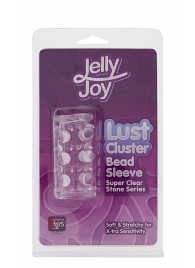 Прозрачная насадка на пенис с шипами и бугорками JELLY JOY LUST CLUSTER CLEAR - Dream Toys - в Евпатории купить с доставкой