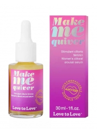Возбуждающие капли для клитора Make Me Quiver - 30 мл. - Love to Love - купить с доставкой в Евпатории