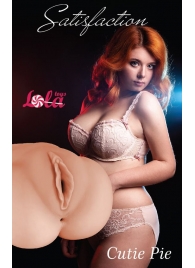 Мастурбатор-вагина Cutie Pie - Lola Games - в Евпатории купить с доставкой