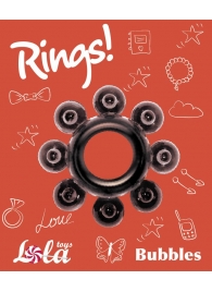 Чёрное эрекционное кольцо Rings Bubbles - Lola Games - в Евпатории купить с доставкой